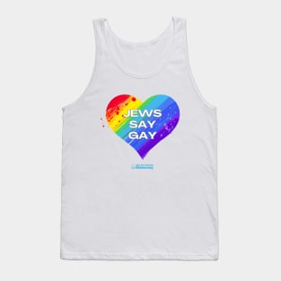 Jews Say Gay Tank Top